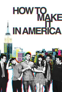 How To Make It In America