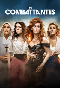 Women at war – Les Combattantes