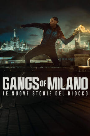 Gangs of Milano – Le nuove storie del Blocco